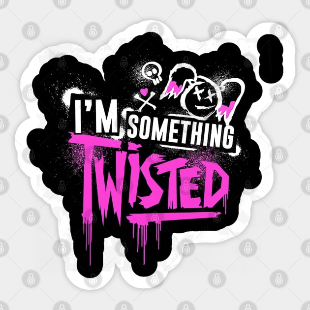 Alexa Bliss I'm Something Twisted Sticker by Holman